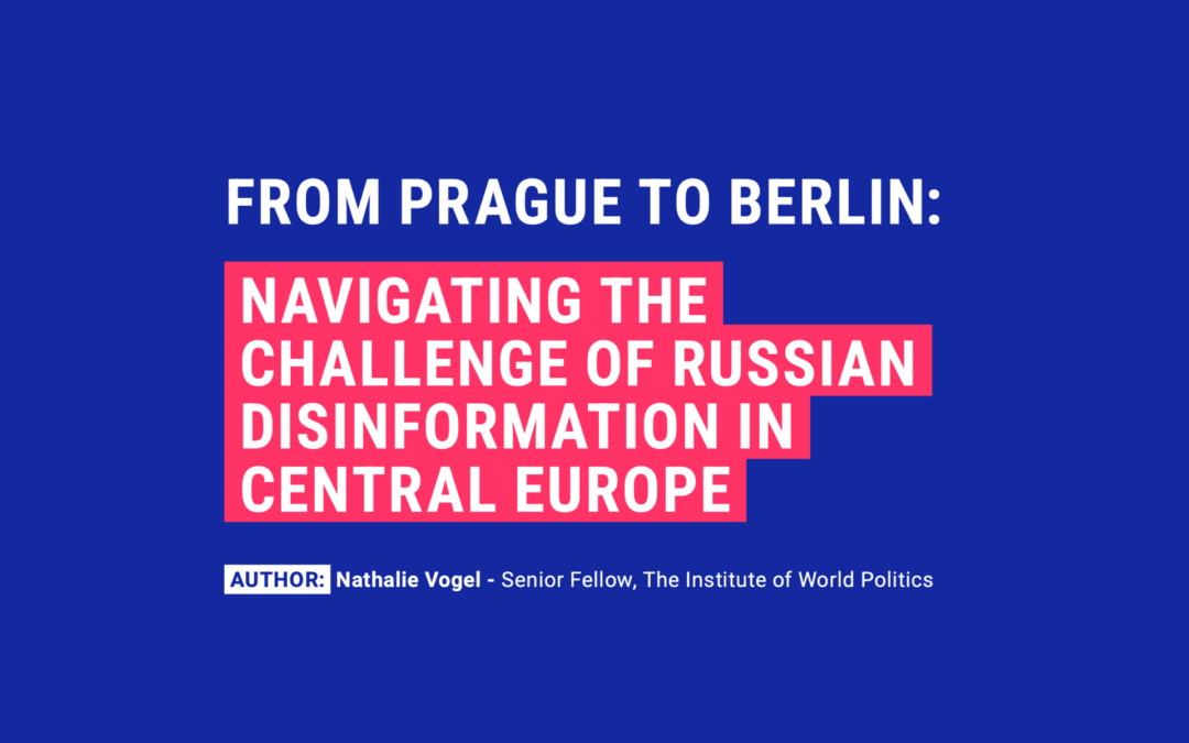 From Prague to Berlin:  Navigating the disinformation war against Russia